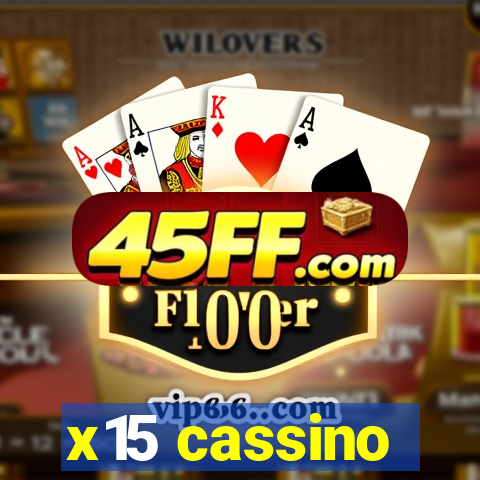x15 cassino